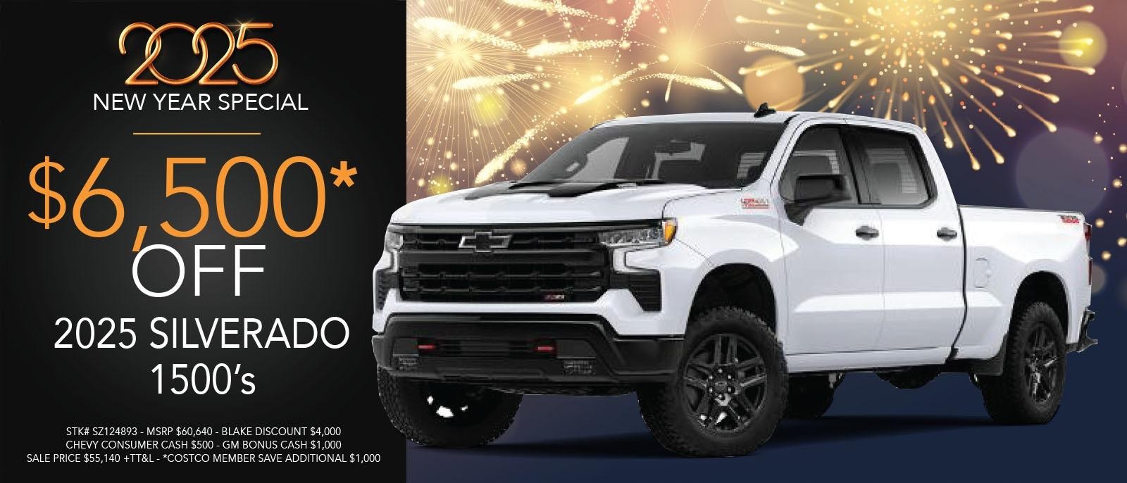 $6,500 off on 
2025 Silverado 1500