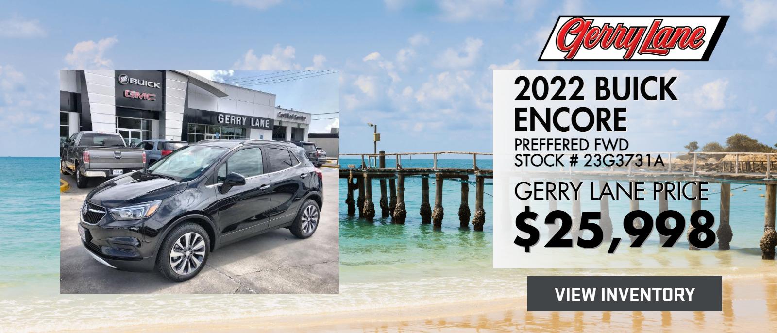 PRE-OWNED 2022 BUICK ENCORE PREFERRED FWD NOW AVAILABLE FOR $25,998 AT GERRY LANE BUICK GMC STOCK #23G3731A