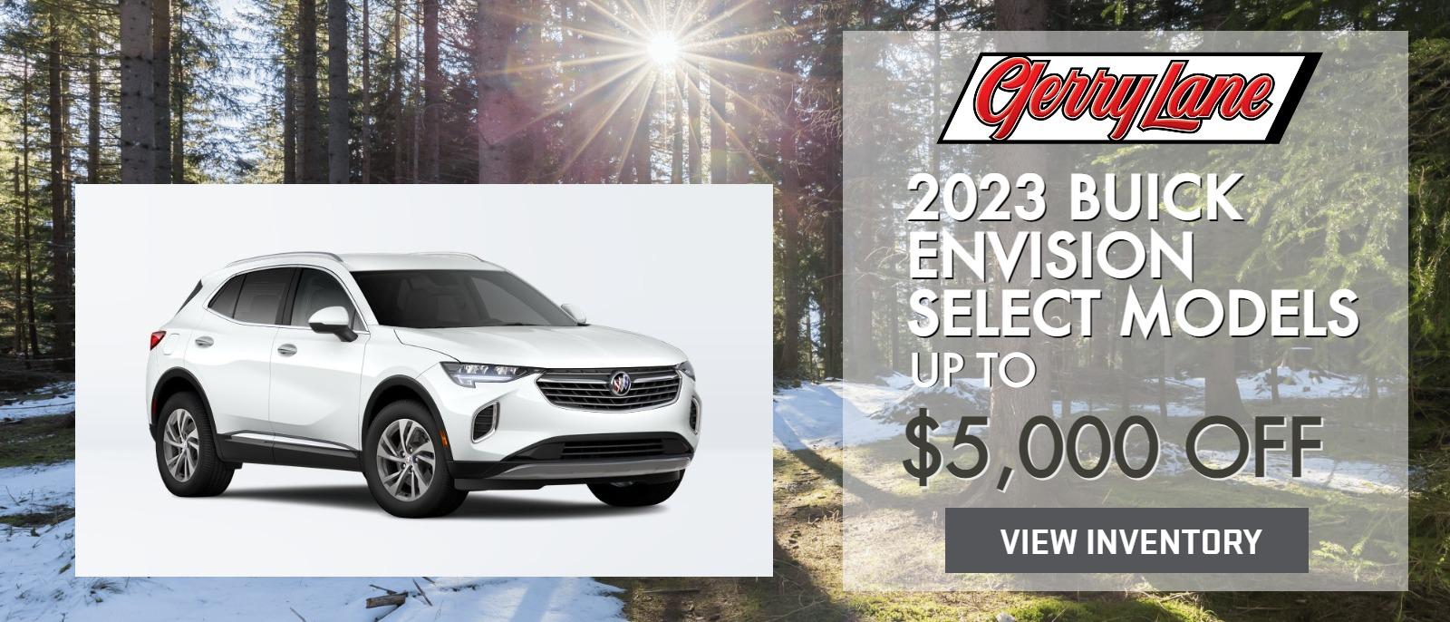 NEW BUICK ENVISION UP TO $5,000 OFF AT GERRY LANE BUICK GMC