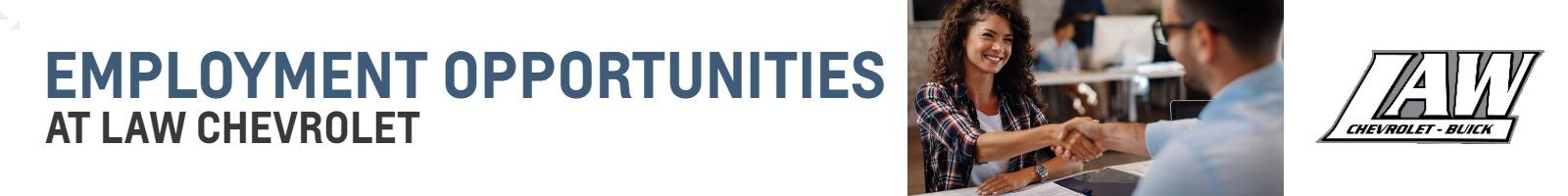 Employment Opportunities At Law Chevrolet