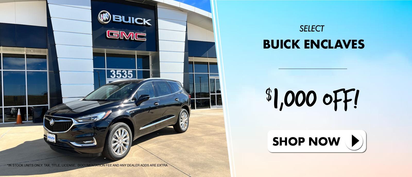 Buick Enclaves $1000 Off!
