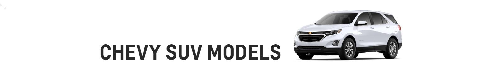 Chevy SUV Models