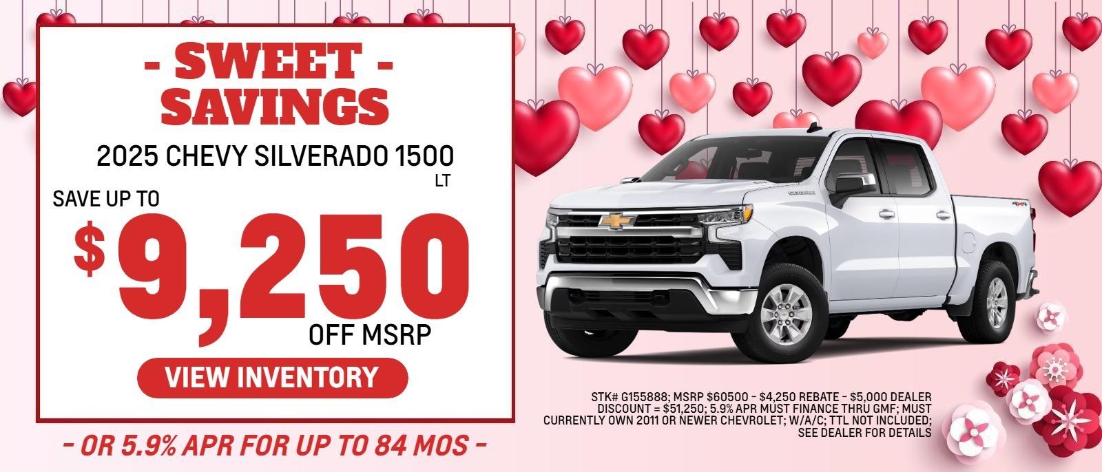 NEW 2025 CHEVY SILVERADO 1500 LT – UP TO $9,250 OFF MSRP OR 5.9% APR UP TO 84 MONTHS