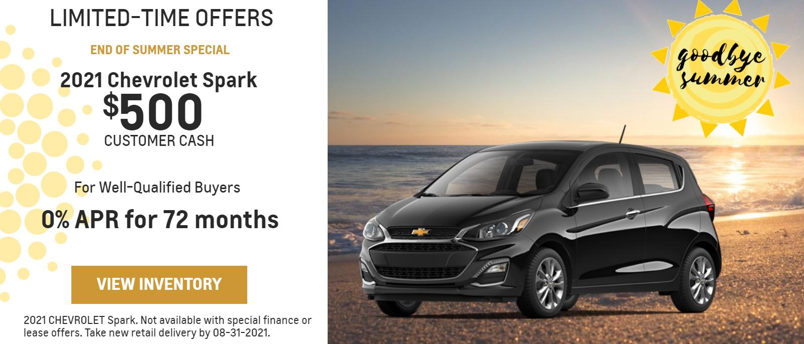 2021 CHEVROLET SPARK
$500
Customer Cash
For Well-Qualified Buyers
0% APR
for 72 months