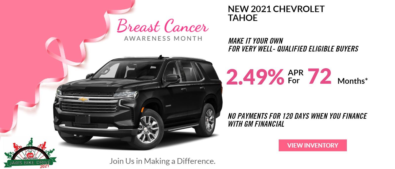 2021 CHEVROLET TAHOE 2.49% APR FOR 72 MONTHS