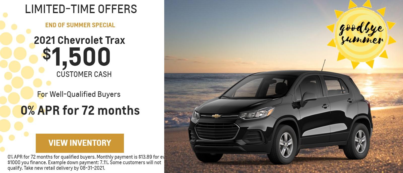 2021 CHEVROLET Trax
$1,500
Customer Cash
For Well-Qualified Buyers
0% APR
for 72 months