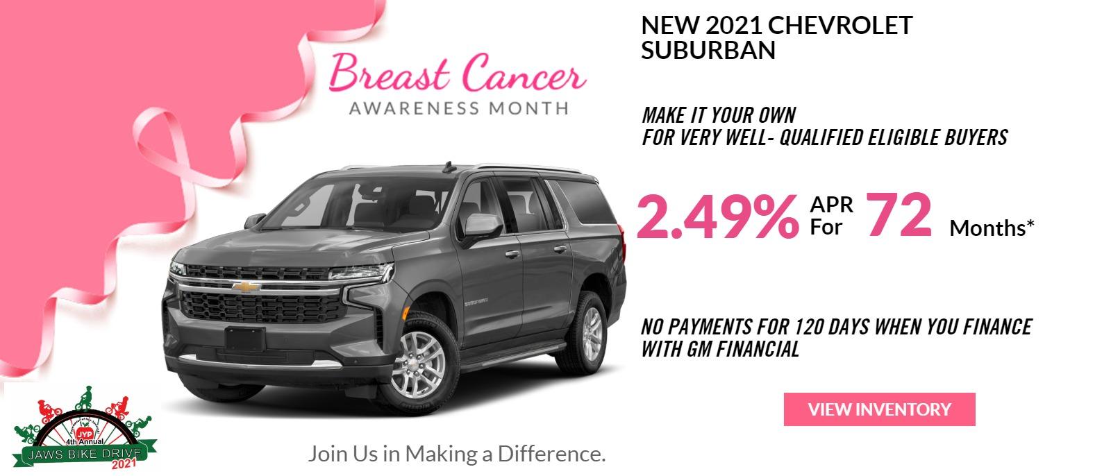 2021 CHEVROLET SUBURBAN 2.49% APR FOR 72 MONTHS