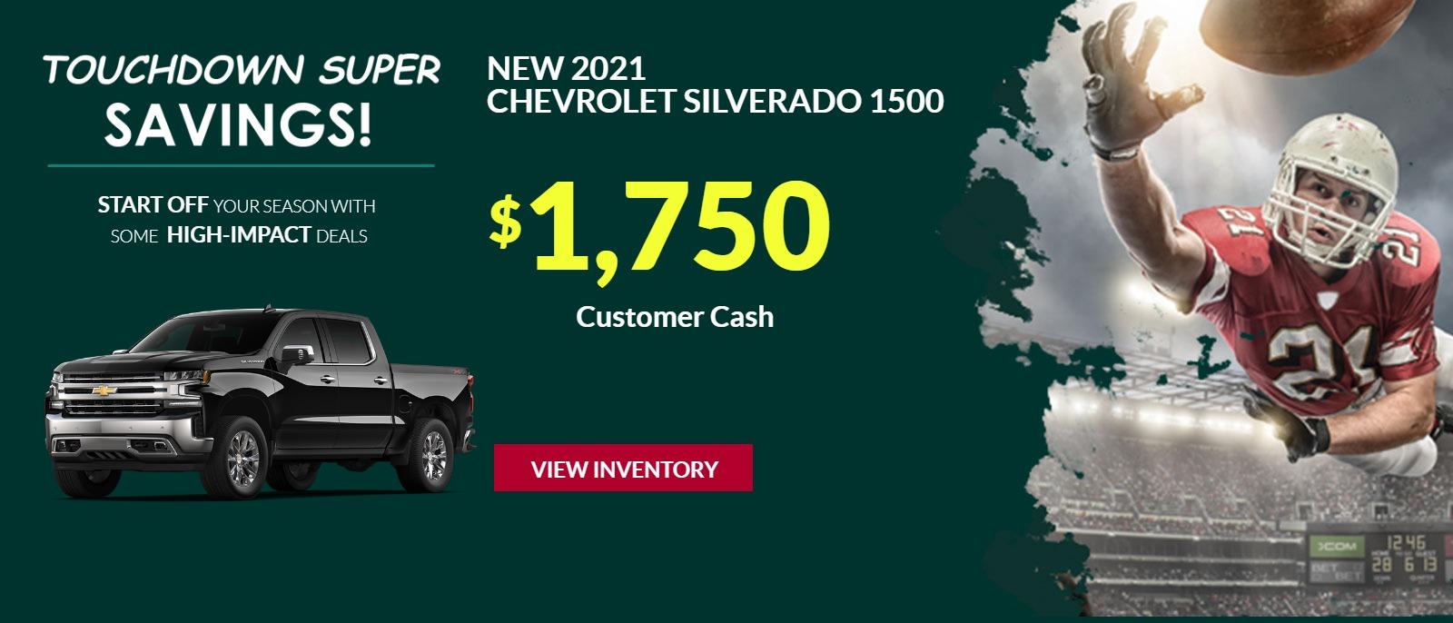 2021 CHEVROLET SILVERADO 1500 $1,750 CUSTOMER CASH