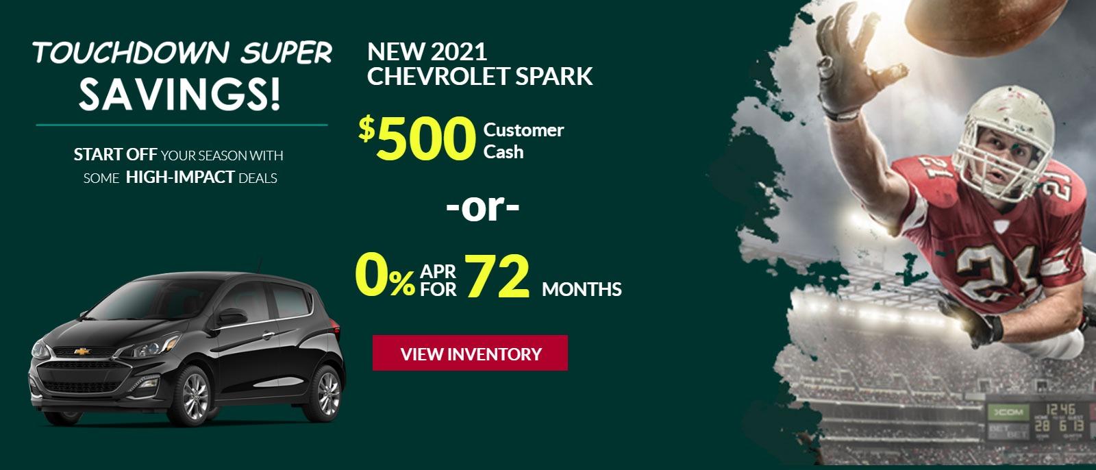 2021 CHEVROLET SPARK $500 CUSTOMER CASH OR 0% APR FOR 72 MONTHS