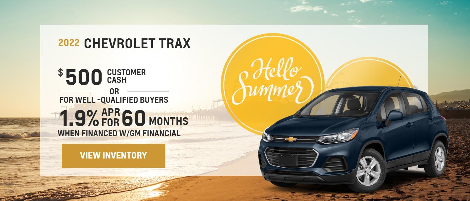 2022 CHEVROLET TRAX $500 CUSTOMER CASH OR 1.9% APR FOR 60 MONTHS FOR WELL-QUALIFIED BUYERS WHEN FINANCED W/GM FINANCIAL