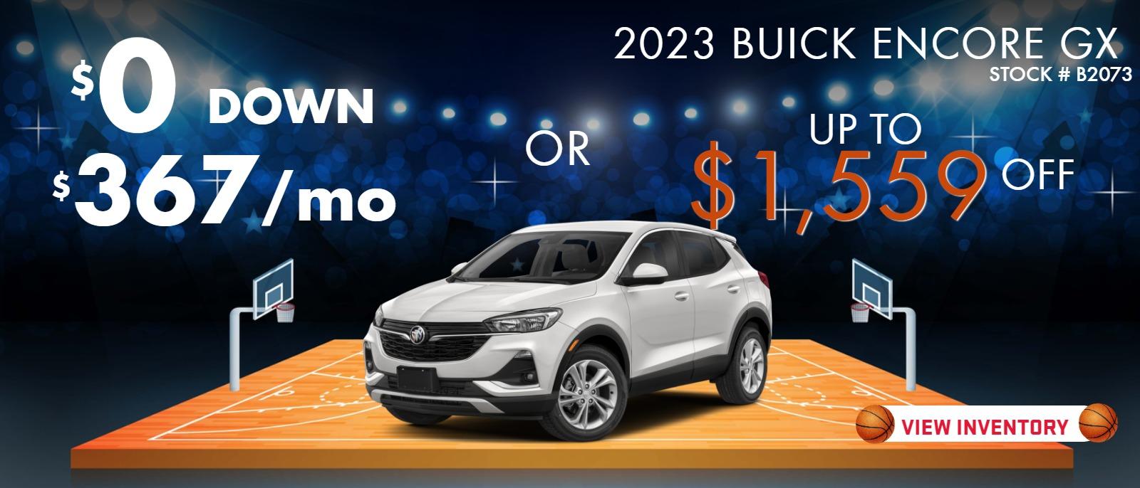 2023 Encore GX
Stock B2073
$0 DOWN
367/MO
OR
take up to $1559 OFF