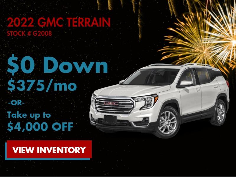 2022 GMC Terrain
Stock # G2008
$0 Down
$375/mo
Or
Up to $4000 OFF