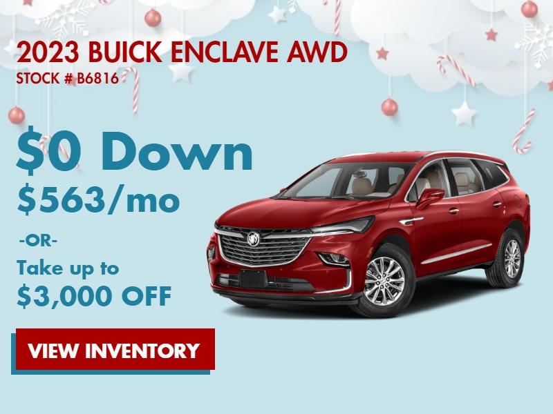 2023 Buick EnclaveAWD
Stock # B6816
MSRP: $52,545
36 Months
10k Miles
$563/Mo
Or Up to $3,000 Off