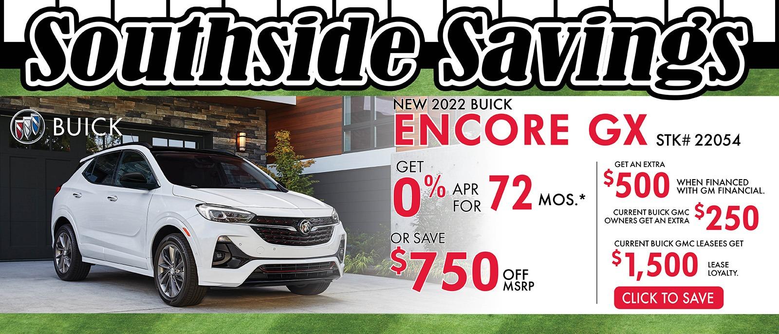 New 2022 Buick Encore GX Get 0% APR for 72 mos.* OR Save $750 OFF MSRP