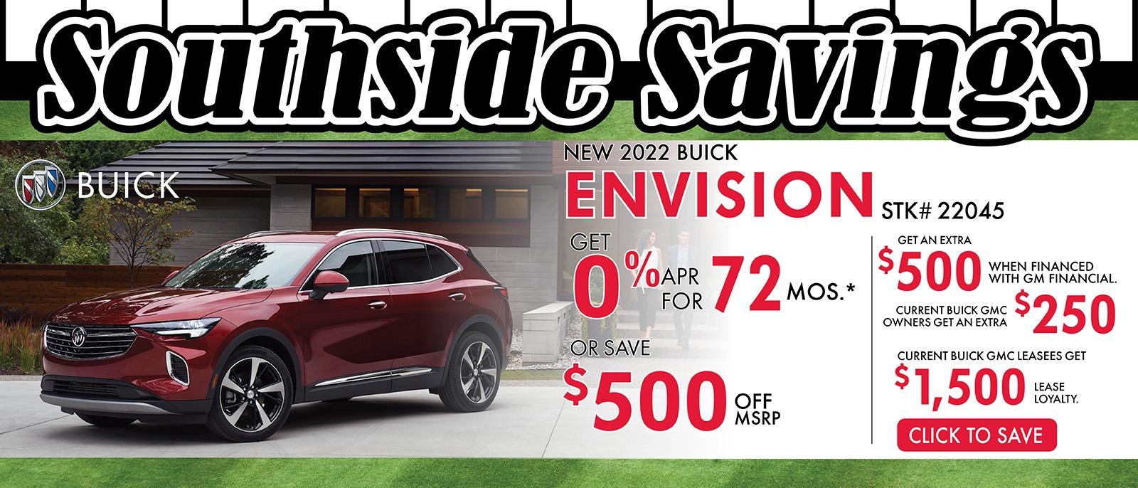 New 2022 Buick Envision Get 0% APR for 72 mos.* OR Save $500 OFF MSRP