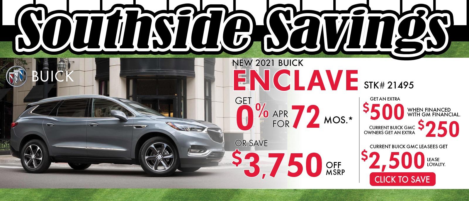 New 2021 Buick Enclave Get 0% APR for 72 mos.* OR Save $3,750 OFF MSRP
