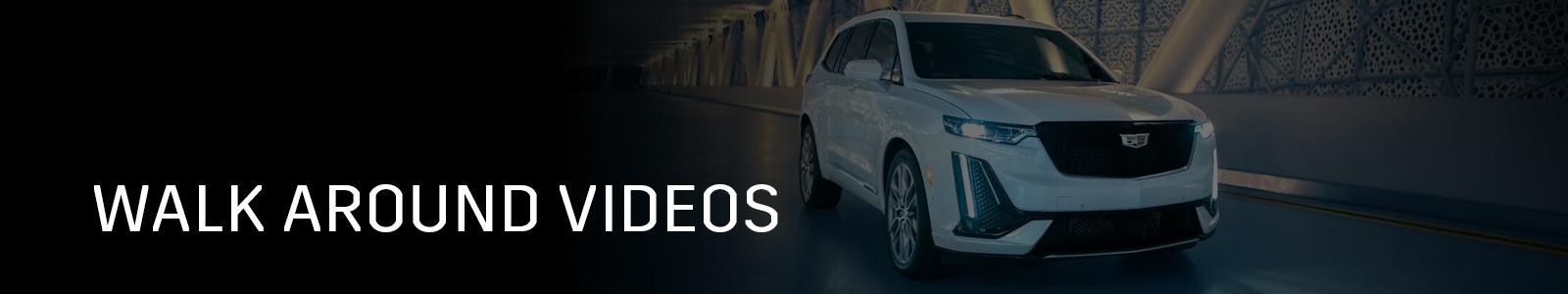 Walk Around Videos