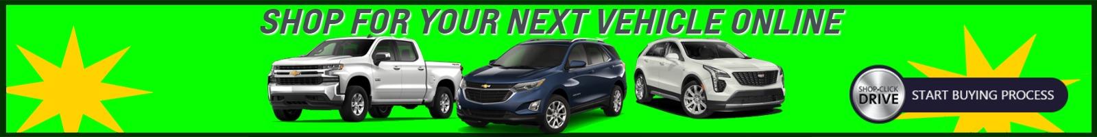 Shop for you next Vehicle Online