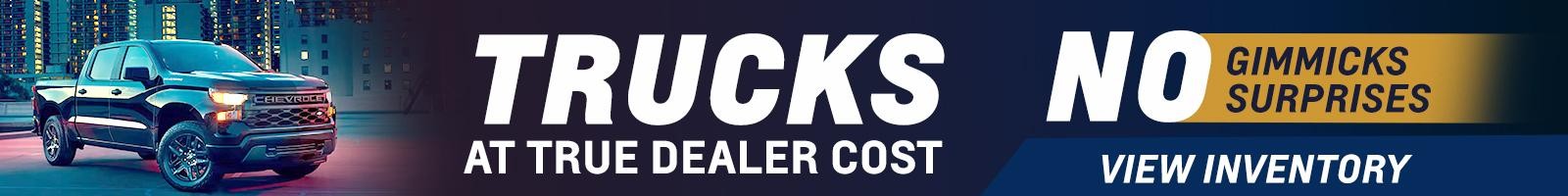 Trucks at true dealer cost