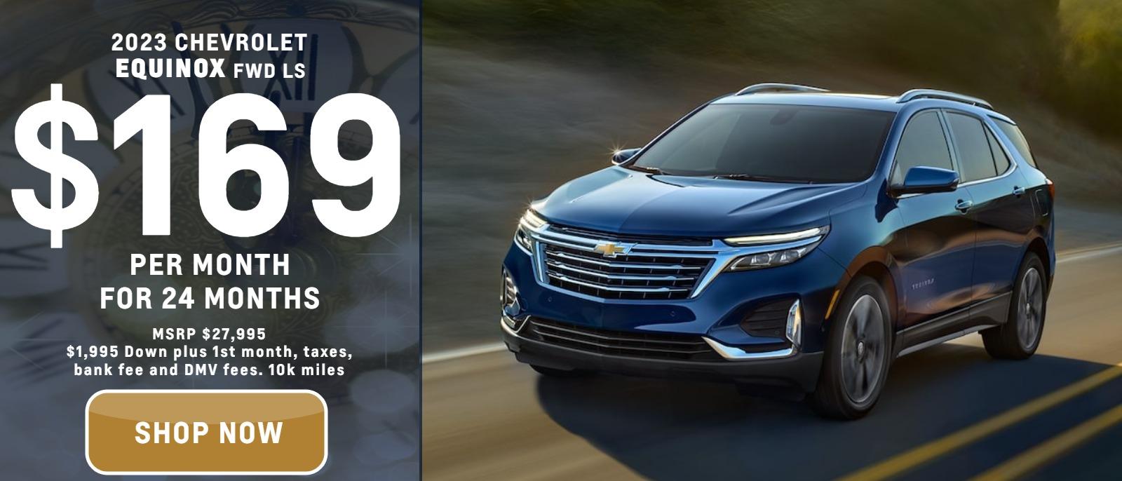 2023 Chevrolet Equinox FWD LS
MSRP $27,995.
$1995. down plus taxes, bank fee and DMV
10k per year
$169. month
24 months