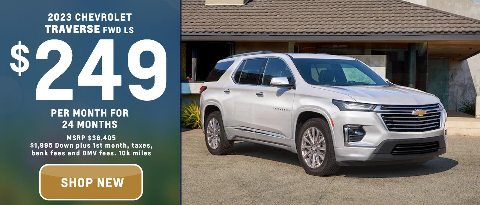 2023 Chevrolet Traverse FWD LS
MSRP $36,405.
$1995. down plus taxes, bank fee and DMV
10k per year
$219. month
24 months