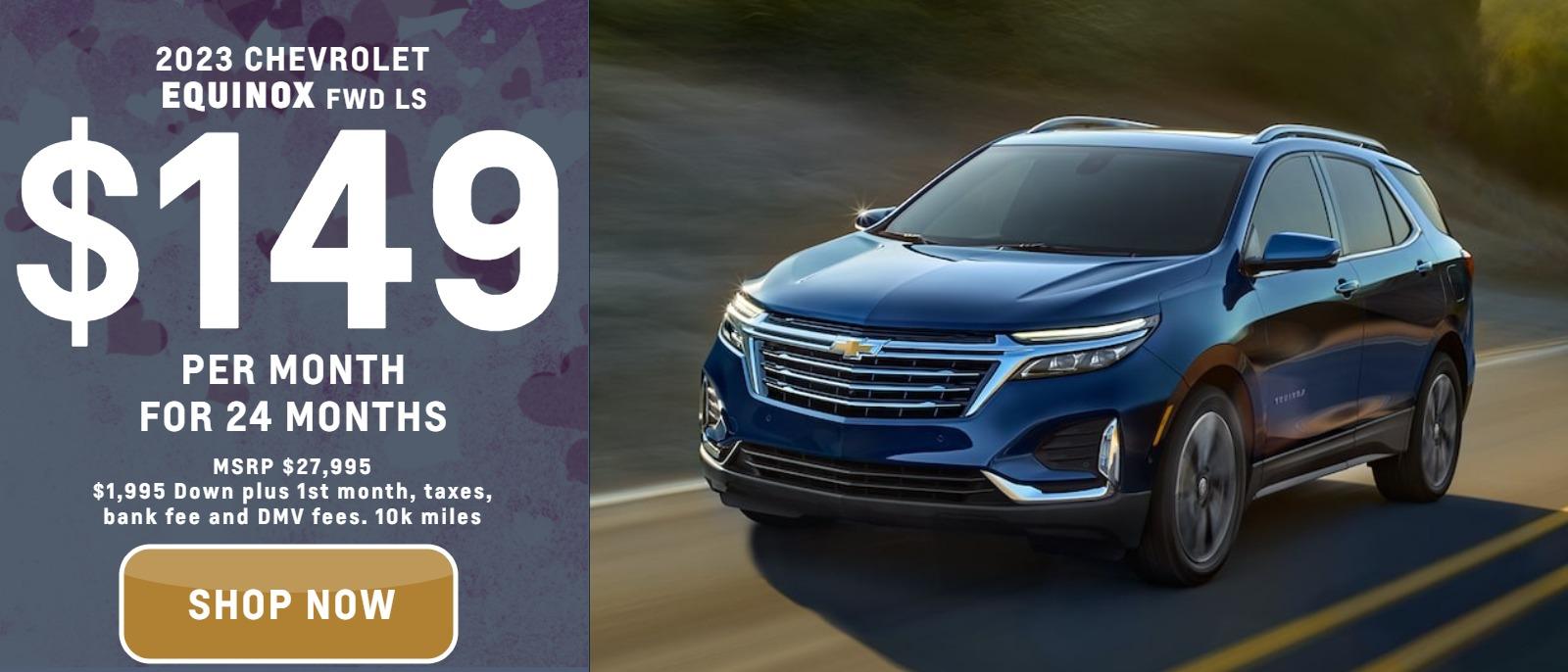 2023 Chevrolet Equinox FWD LS
MSRP $27,995.
$1995. down plus taxes, bank fee and DMV
10k per year
$169. month
24 months