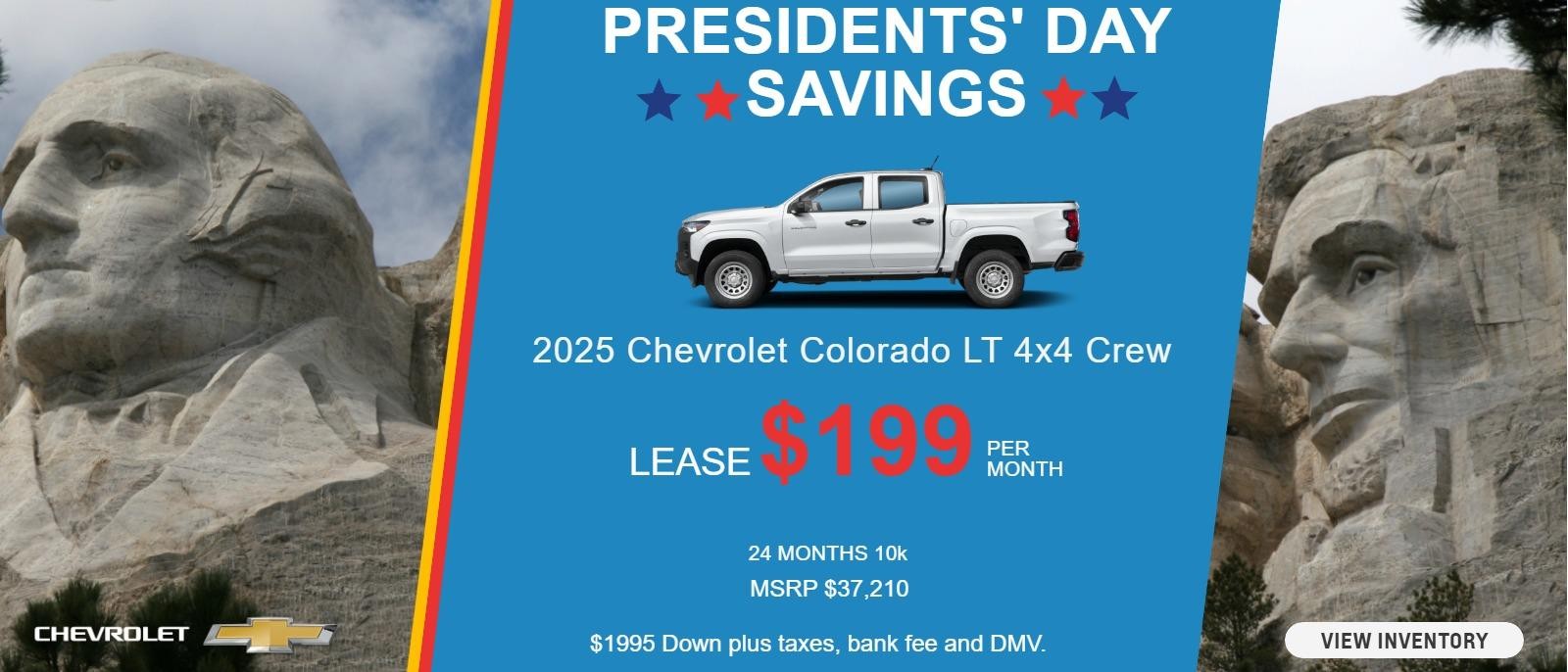 2025 Chevrolet Colorado LT 4x4 Crew
MSRP $37,210.
Sign and Drive 
10k
24 months
$199. month