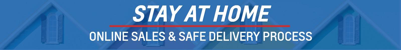 Stay At Home | Online Sales & Safe Delivery Process
