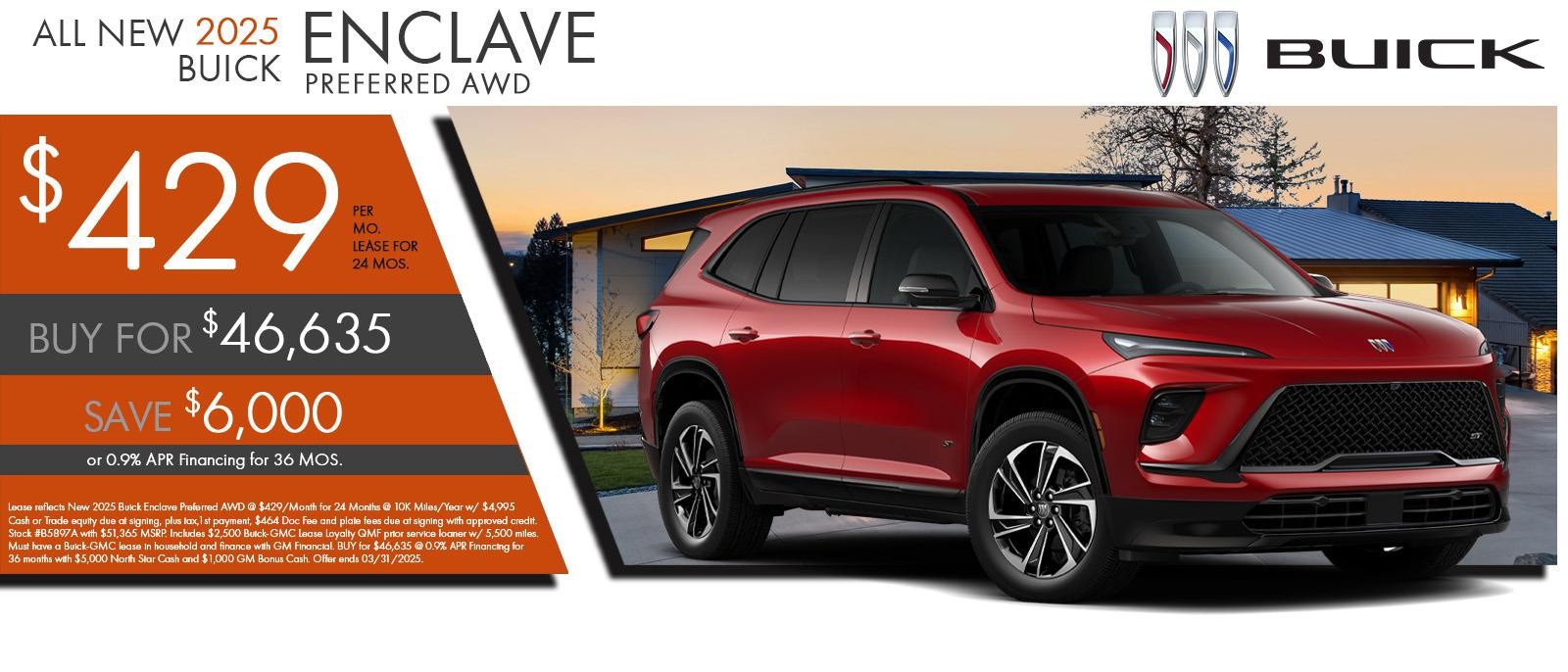 2025 Enclave lease for $429 per month for 24 months