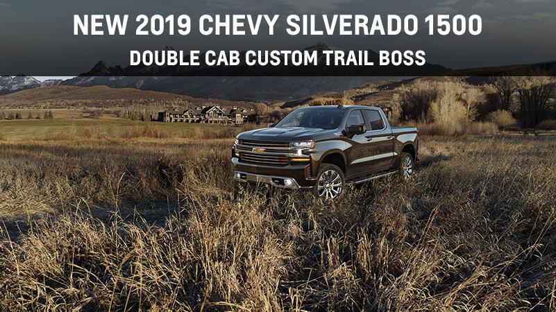 New 2019 Chevy Silverado 1500 Double Cab Custom Trail Boss