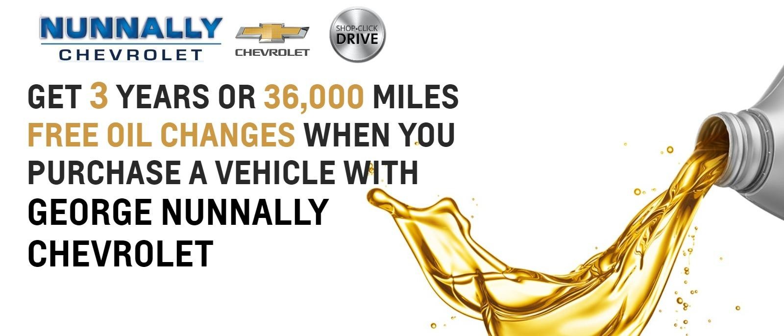 Get 3 years or 36,000 miles Free Oil Changes when you purchase a vehicle with George Nunnally Chevrolet.