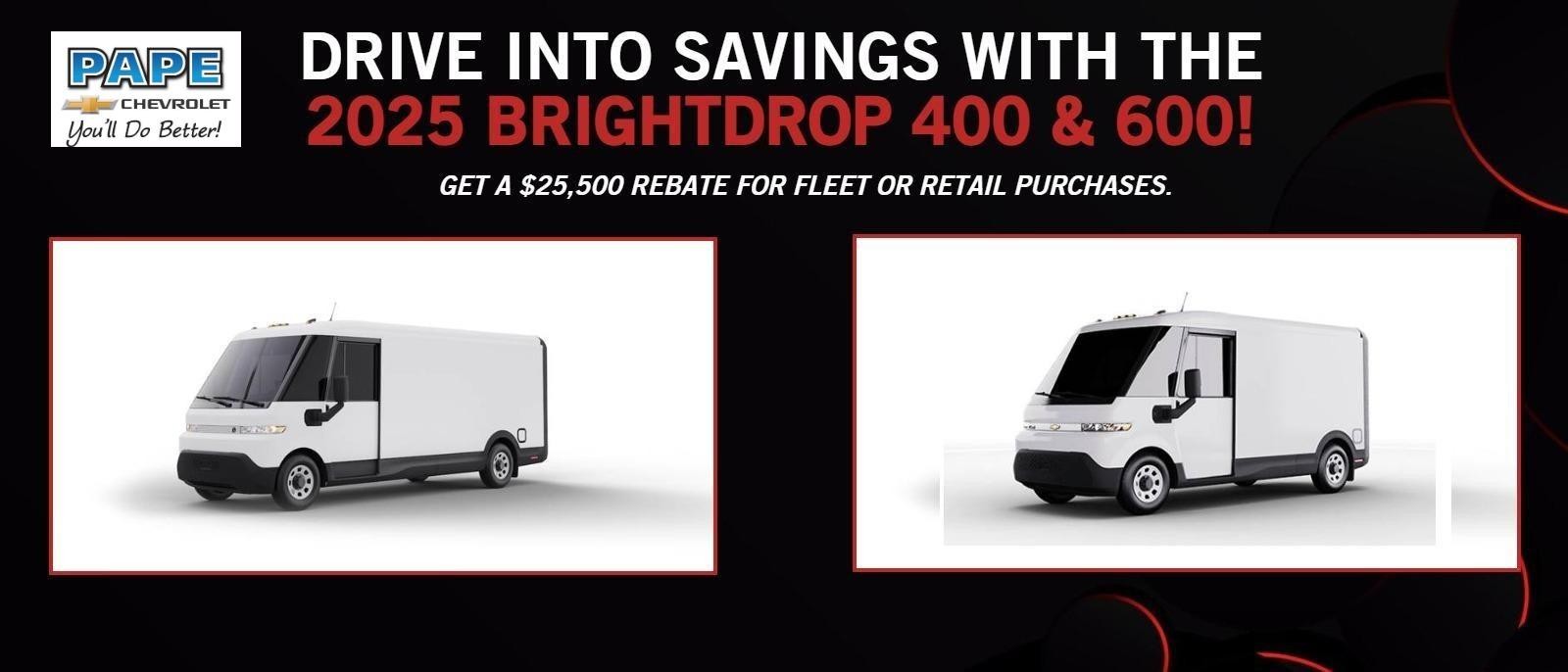 2025 BrightDrop 400 and 2025 BrightDrop 600 have a $25,500 rebate for fleet or retail BrightDrop Hero Slide