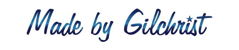 Made By Gilchrist Title