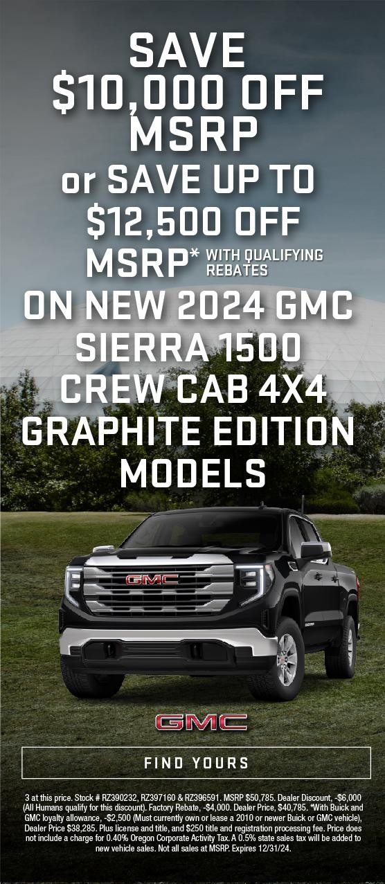  Save $10,000 off MSRP or Save Up to $12,500 off MSRP* with qualifying rebates On New 2024 GMC Sierra 1500HD Crew Cab 4x4 Graphite Edition Models