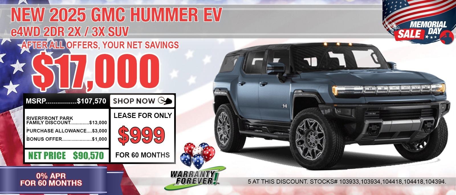 2025 GMC HUMMER EV SUV. SAVE UP TO $17,000 OFF MSRP. 0% APR FOR 60 MONTHS.