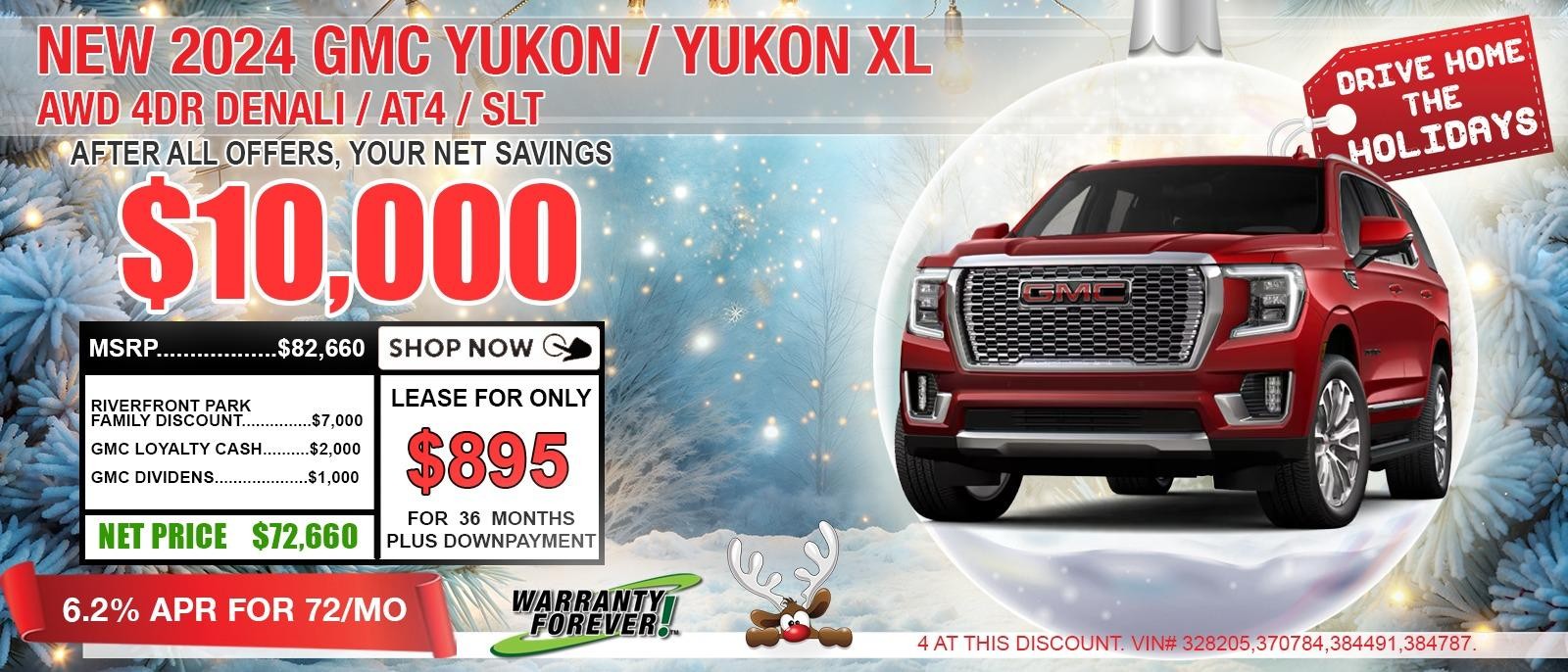 2024 GMC YUKON / YUKON XL DENLI / AT4 / SLT. Your Net Savings After All Offers $10,000 OFF MSRP.