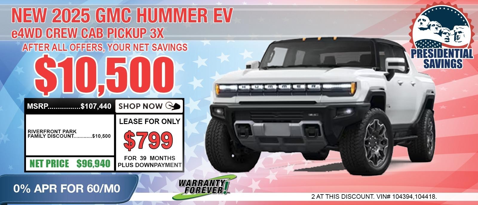 2025 GMC HUMMER EV PICK UP 3X. SAVE UP TO $10,500 OFF MSRP. 0% APR FOR 60 MONTHS.