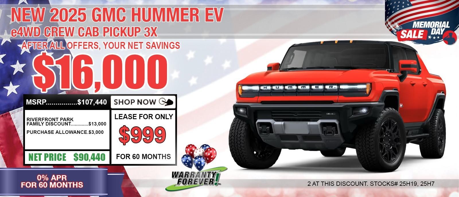 2025 GMC HUMMER EV PICK UP 3X. SAVE UP TO $16,000 OFF MSRP. 0% APR FOR 60 MONTHS.