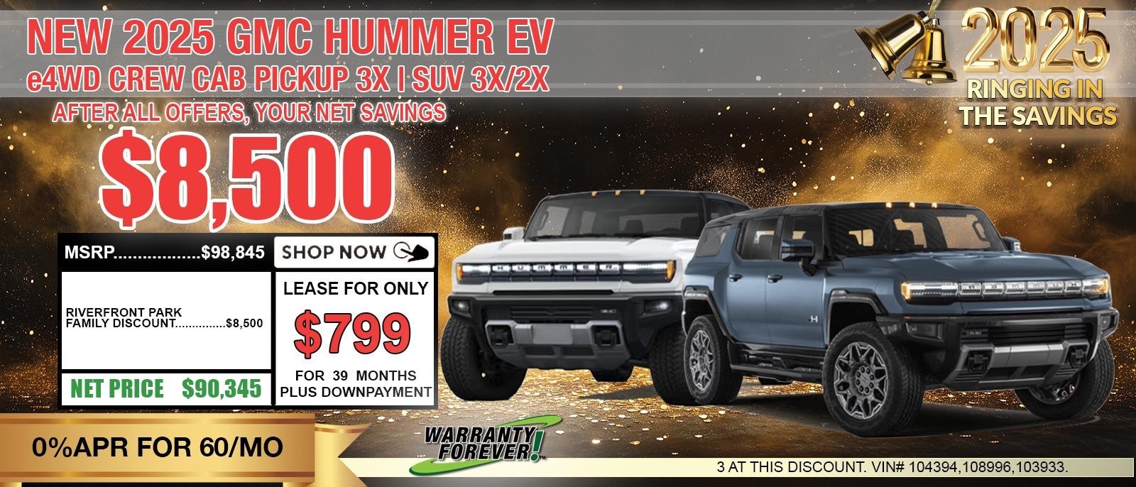 2025 GMC HUMMER EV PICK UP 3X. SAVE UP TO $8,500 OFF MSRP. 0% APR FOR 60 MONTHS.