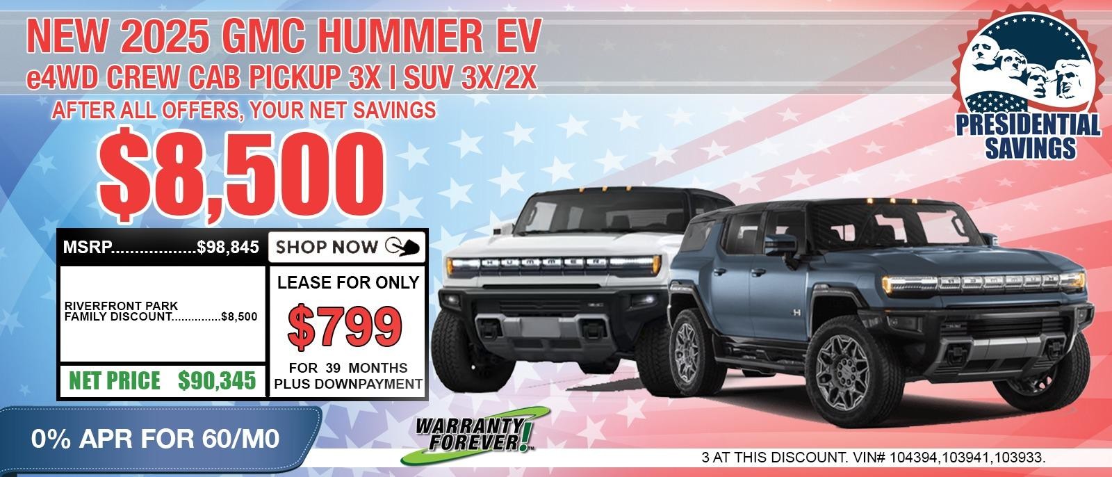 2025 GMC HUMMER EV PICK UP 3X. SAVE UP TO $8,500 OFF MSRP. 0% APR FOR 60 MONTHS.