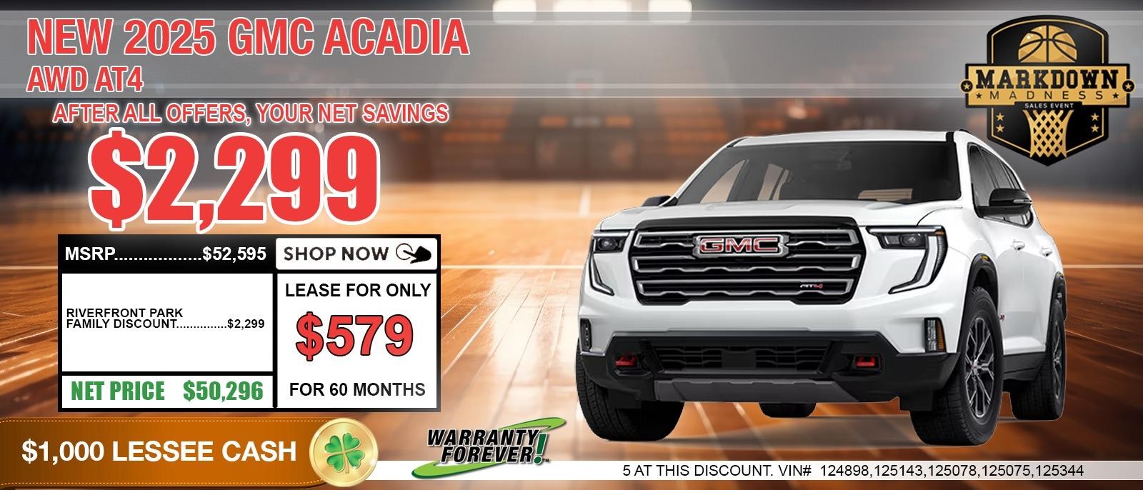 2025 GMC ACADIA AT4. Your Net Savings After All Offers save up to $2,299.