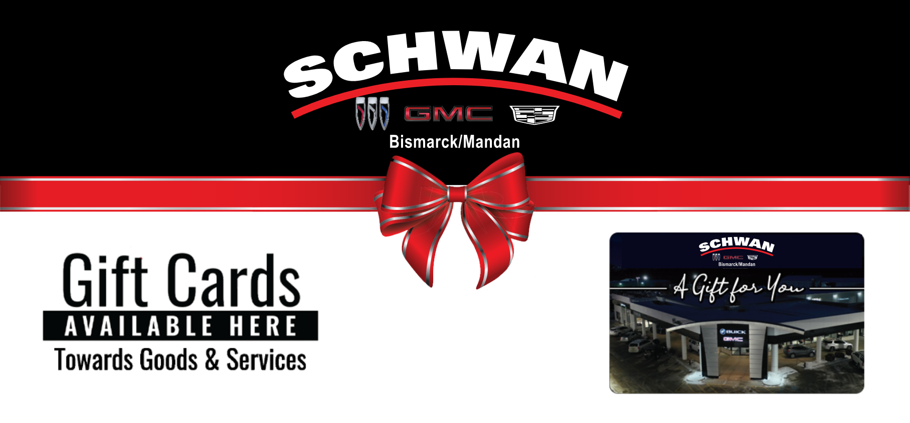 Schwan Buick GMC is a MANDAN Buick, GMC dealer and a new car and used
