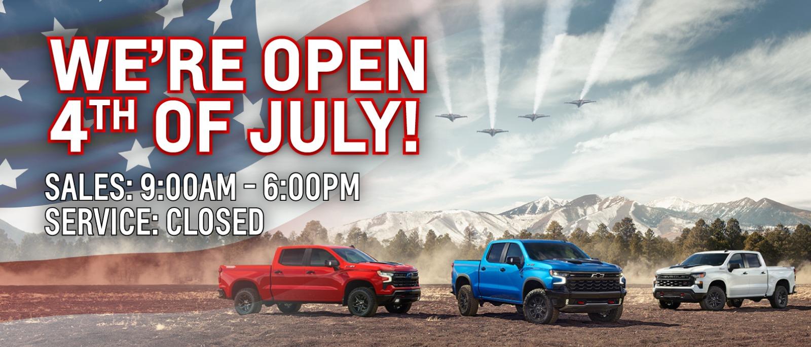 We're Open on the 4th of July!