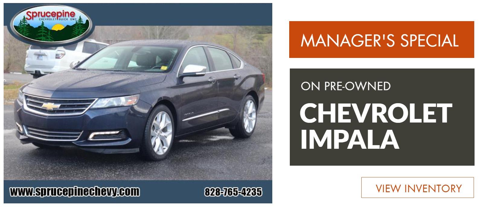 "MANAGERS SPECIAL ON PRE-OWNED CHEVY IMPALA"