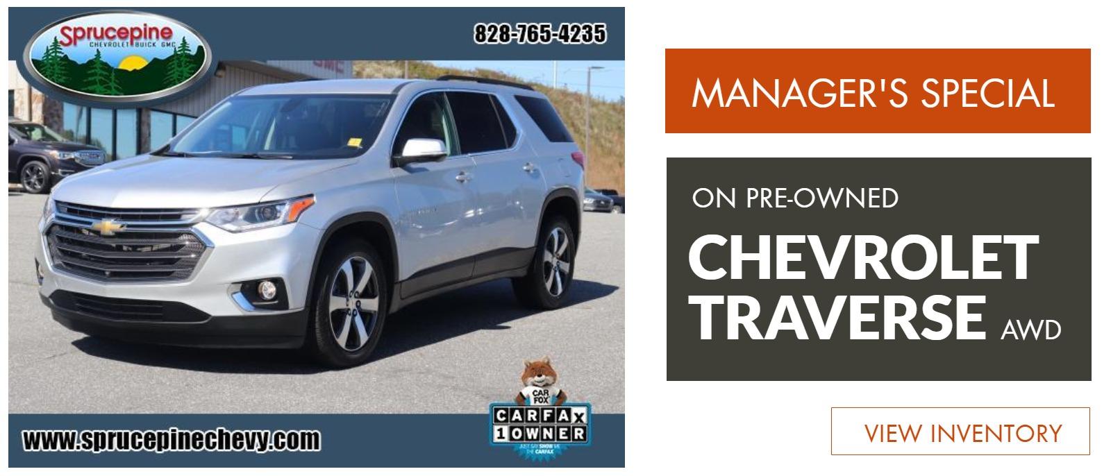 "MANAGERS SPECIAL ON PRE-OWNED CHEVROLET TRAVERSE AWD"