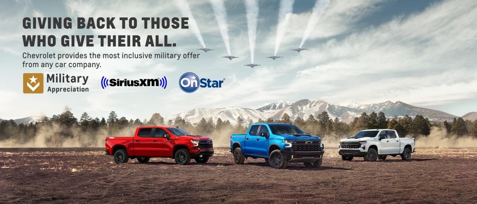Giving back to those who give their all. Chevrolet provides the most inclusive military offer from any car company. $500 bonus cash on most models. 25% off SiriusXM subscription. Up to 20% off OnStar and Connected Services.