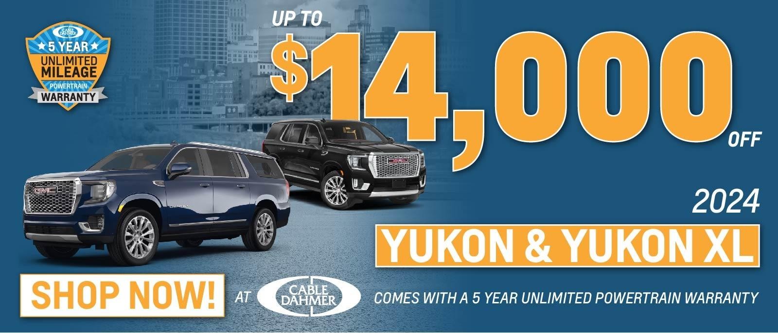 2024 Yukon and Yukon XL
Up to $14,000