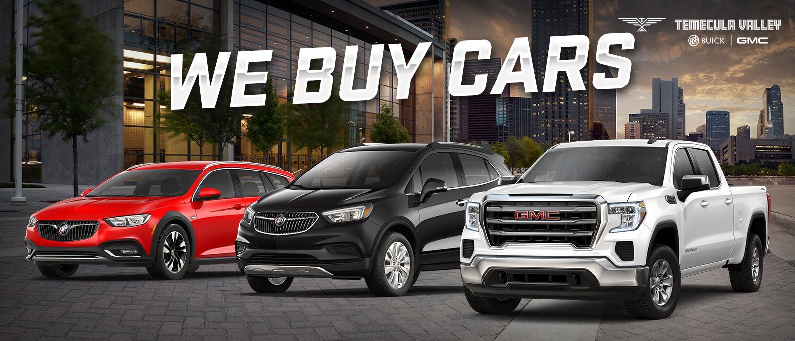 We Buy Cars Temecula Buick GMC Temecula, CA