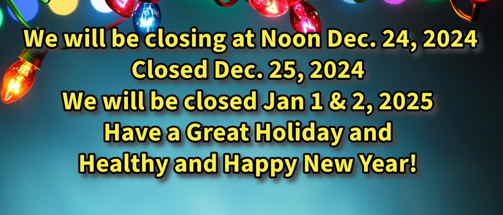 Holiday hours Dec. 2024