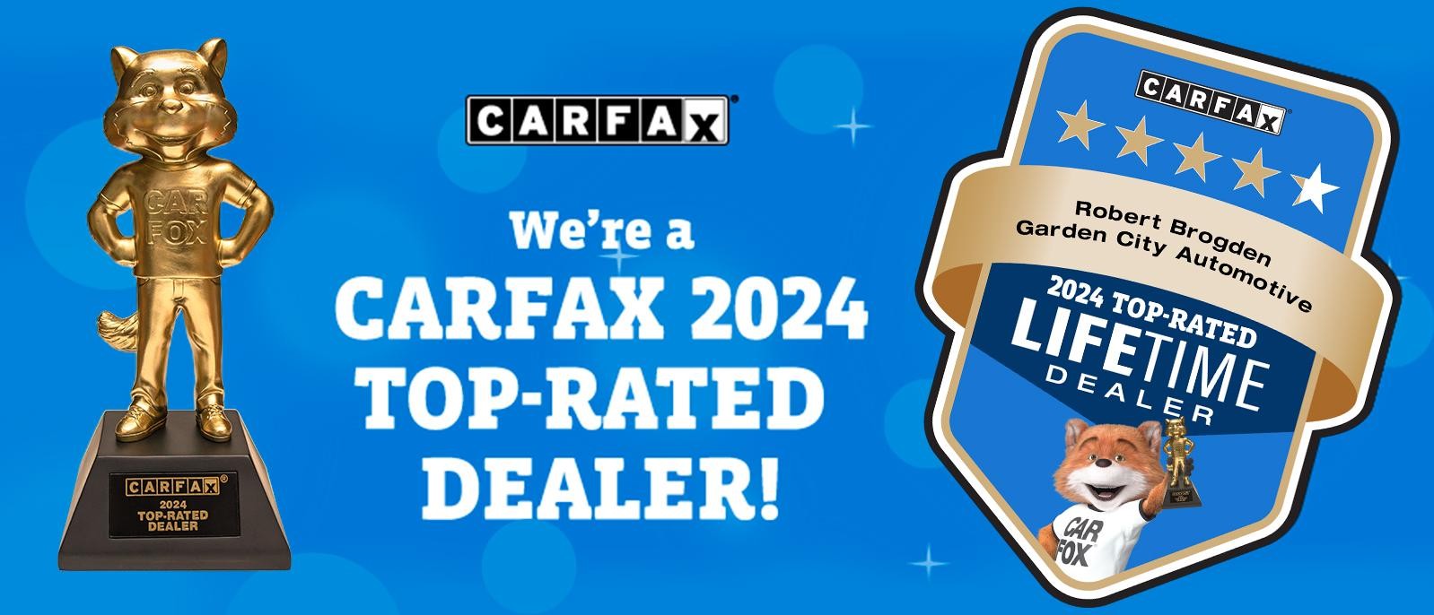 We're a 2024 Carfax Top Rated Dealer!